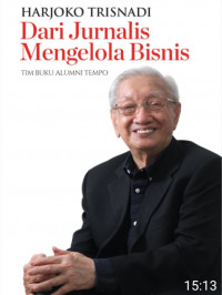 Image of Harjoko Trisnadi : dari Jurnalis Mengelola Bisnis
