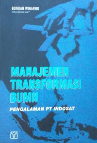 Image of Manajemen Transformasi BUMN : Pengalaman PT Indosat
