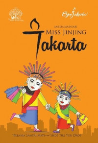 Image of Miss Jinjing : Jakarta, Belanja sampai Mati