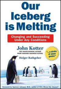 Image of Our Iceberg is Melting : Perubahan Kesuksesan dalam Berbagai Kondisi