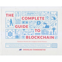 Image of The Complete Guide to Blockchain : Panduan Mudah dan Lengkap untuk Pemula