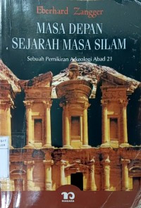 Image of Masa Depan Sejarah Masa Silam