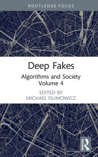 Image of Deep Fakes : Algorithms and Society