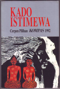 Image of KADO ISTIMEWA : Cerpen Pilihan KOMPAS 1992