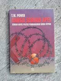 Image of Harga Sebuah Apel : Sebuah Novel Politik Pembangunan Dunia Ketiga