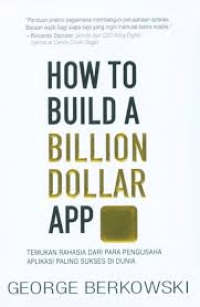 Image of How to build a billion dollar app
