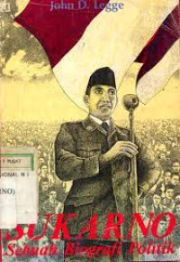 Image of SUKARNO : Sebuah Biografi Politik