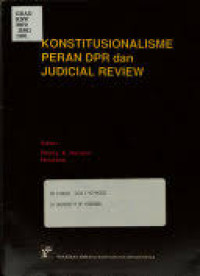 Image of Konstitusionalisme Peran DPR  dan Judicial Review