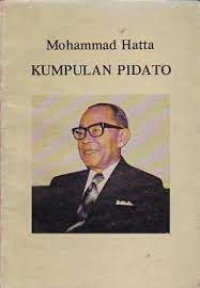 Image of Mohammad Hatta: Kumpulan Pidato dari tahun 1942 sampai dengan 1949