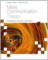 Image of Mass Communication Theory : Foundations,  Ferment and Future Sixth Edition