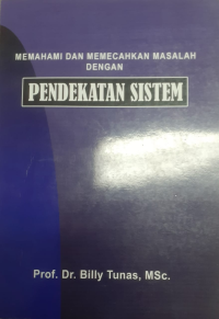 Image of Memahami dan mencegah masalah dengan pendekatan sistem