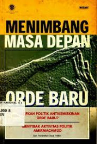 Image of Menimbang Masa Depan Orde Baru : Efektifkah Politik Antikemiskinan Orde Baru