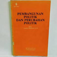 Image of Pembangunan Politik dan Perubahan Politik