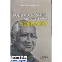 Image of Politik Luar Negeri Indonesia di Bawah Soeharto
