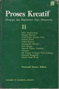 Image of Proses Kreatif = Mengapa dan Bagaimana Saya Mengarang II