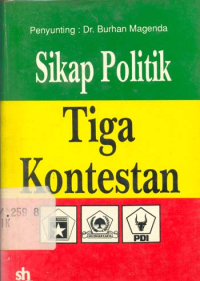 Image of Sikap Politik Tiga Kontestan