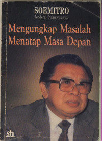 Image of Mengungkap Masalah Menatap Masa Depan