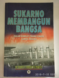 Image of Sukarno Membangun Bangsa