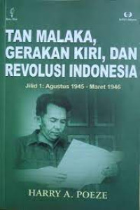 Image of Tan Malaka , Gerakan Kiri, dan Revolusi Indonesia : Jilid 1