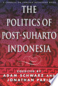 Image of The Politics of Post Suharto Indonesia