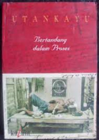 Image of Utan Kayu : Bertandang dalam Proses