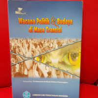 Image of Wacana Politik & Budaya di Masa Transisi