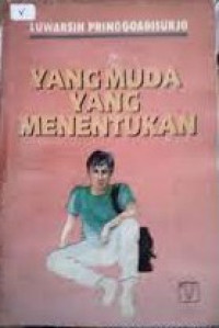 Image of Yang Muda Yang Menentukan